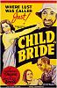 Click image for larger version

Name:	Child Bride 1938.jpg
Views:	608
Size:	83.0 KB
ID:	45619