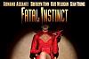 Click image for larger version

Name:	FATAL-INSTINCT-la.jpg
Views:	3286
Size:	10.6 KB
ID:	13840