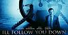 Click image for larger version

Name:	I will follow you down movie.jpg
Views:	476
Size:	261.9 KB
ID:	28259