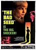 Click image for larger version

Name:	The Bad Seed-1956.jpg
Views:	598
Size:	125.5 KB
ID:	22347