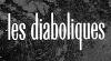 Click image for larger version

Name:	diaboliques.JPG
Views:	1905
Size:	50.2 KB
ID:	7204